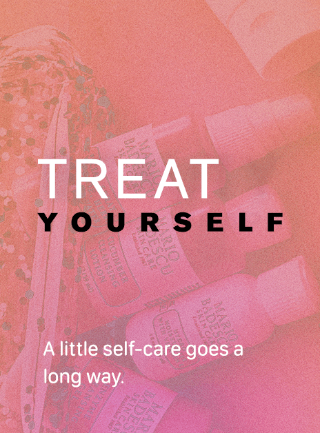 Treat Yourself